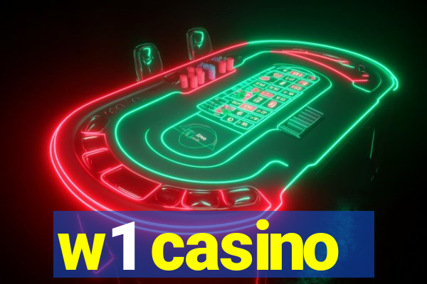 w1 casino